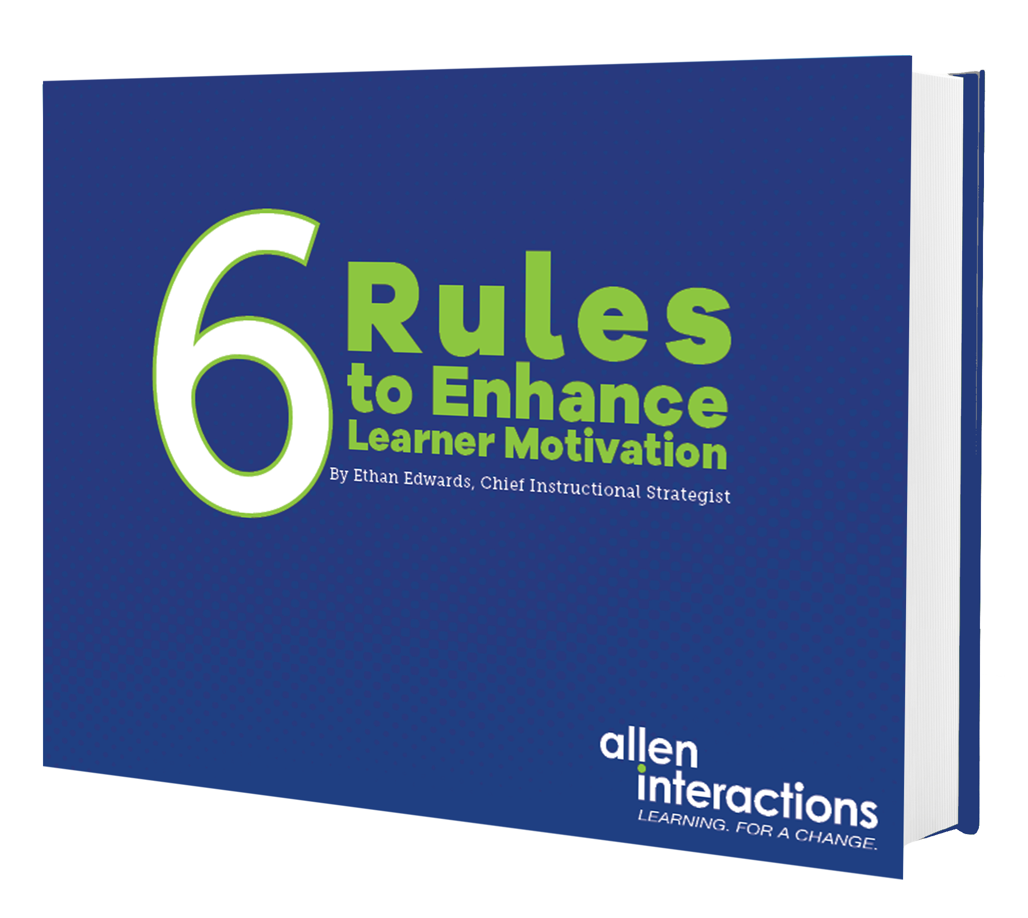 Six Achievable & Effective Techniques To Enhance Learner Motivation