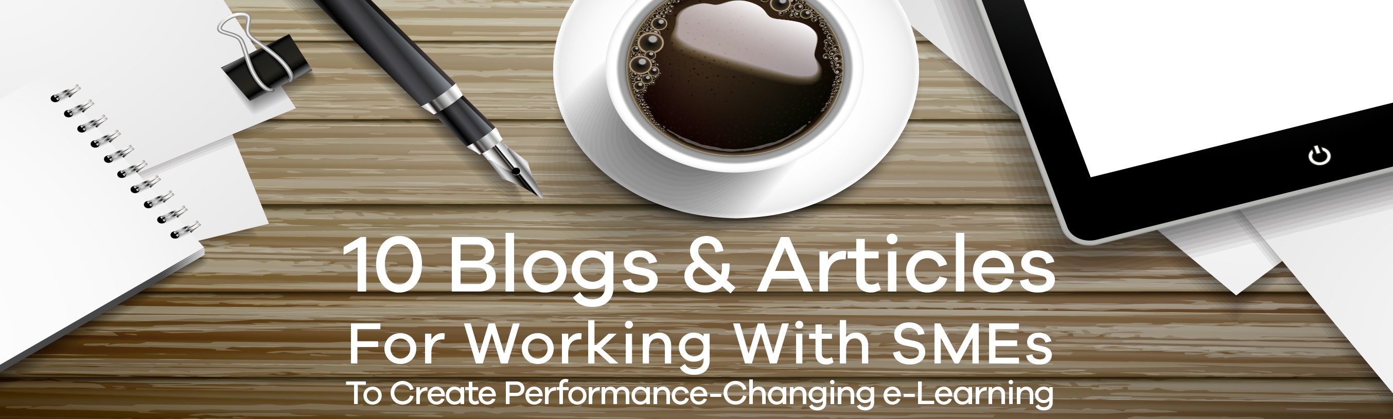 10_Blogs_for_Working_With_SMEs_CTA_For_Blog__Social_WIDE_UPDATED