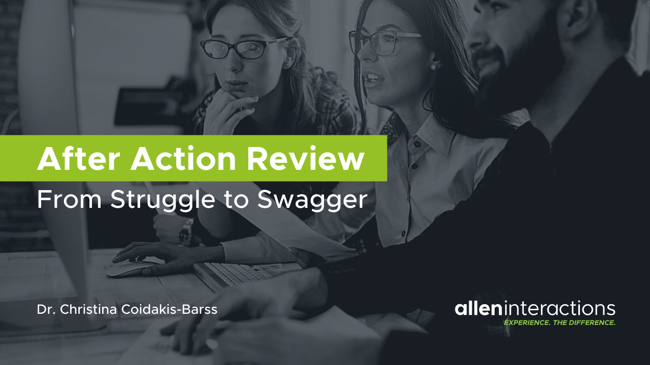 After Action Review, From Struggle to Swagger