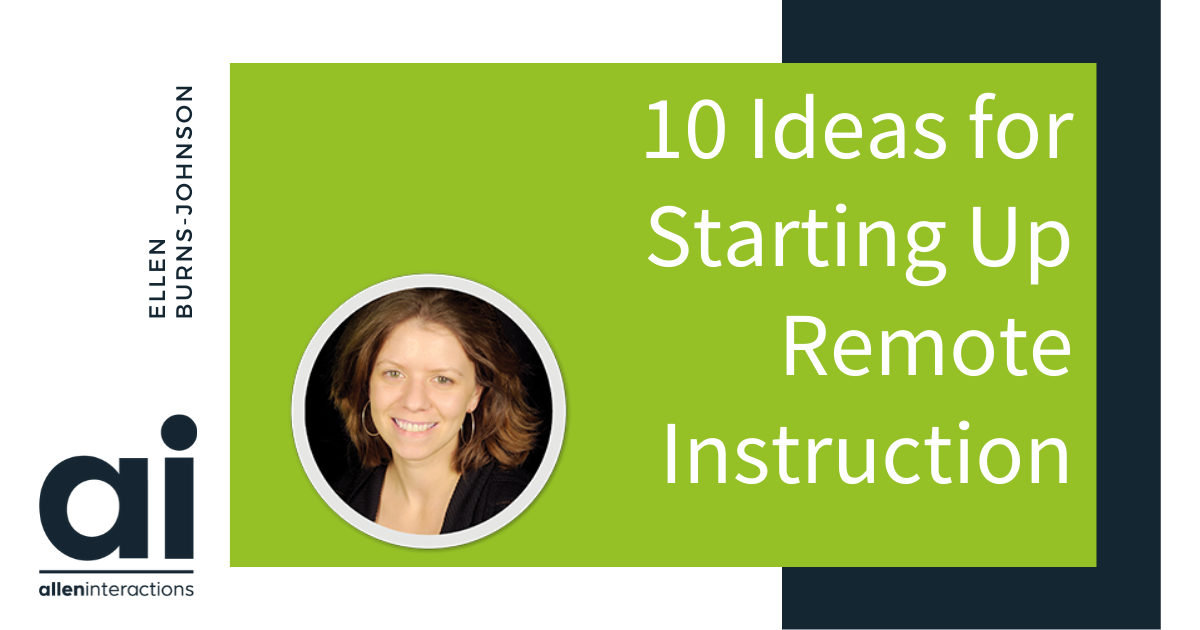 Shifting to virtual? Here are 10 ideas for starting up remote instruction